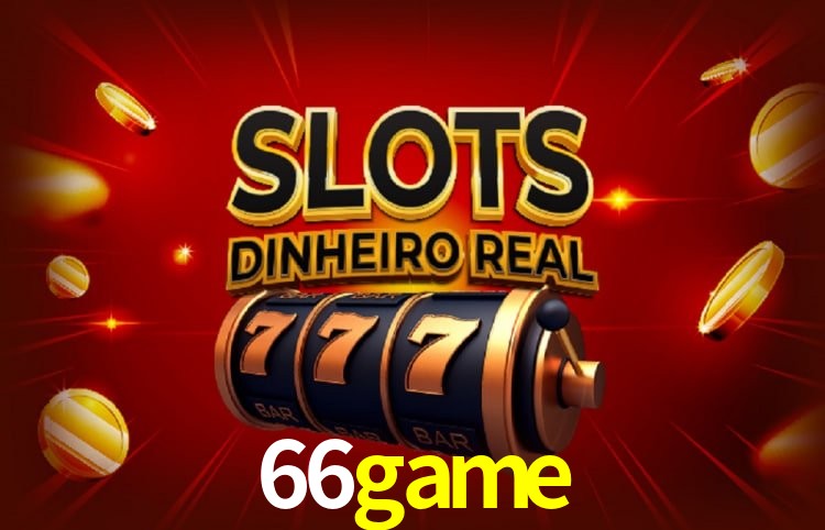 Sinta a adrenalina dos jogos de cassino com 66game